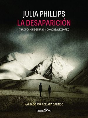 cover image of La desaparición (Disappearing Earth)